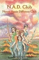 N.A.D. Club: Never Again Different Club 1532842295 Book Cover