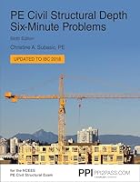 PPI PE Civil Structural Depth Six-Minute Problems, 9th Edition 1591268915 Book Cover