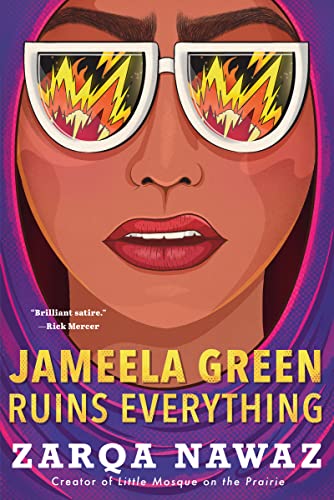 Jameela Green Ruins Everything: A Sharp Satirical Comedy and Action Adventure About a Muslim Woman's Absurd Quest to Save Her Family