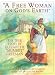 A Free Woman On God's Earth: The True Story of Elizabeth "Mumbet" Freeman, The Slave Who Won Her Freedom