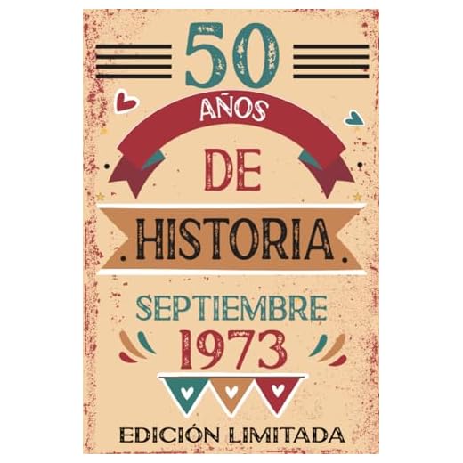 50 Años De Historia Septiembre 1973: Libro de visitas, cuaderno, 110 páginas de felicitaciones, idea de regalo, regalo Para la esposa, novia, mujer, La madre