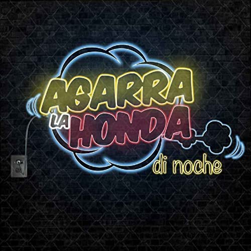 『Agarra la Honda "El podcast"』のカバーアート