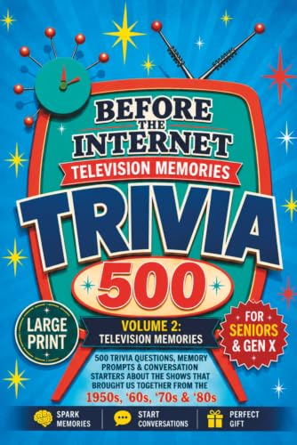 Before the Internet: Volume 2 - Television Trivia: 500 Trivia Questions, Memory Prompts & Conversation Starters About the TV Shows, Commercials & ... Together - A Perfect Gift for Seniors & Gen X image 2