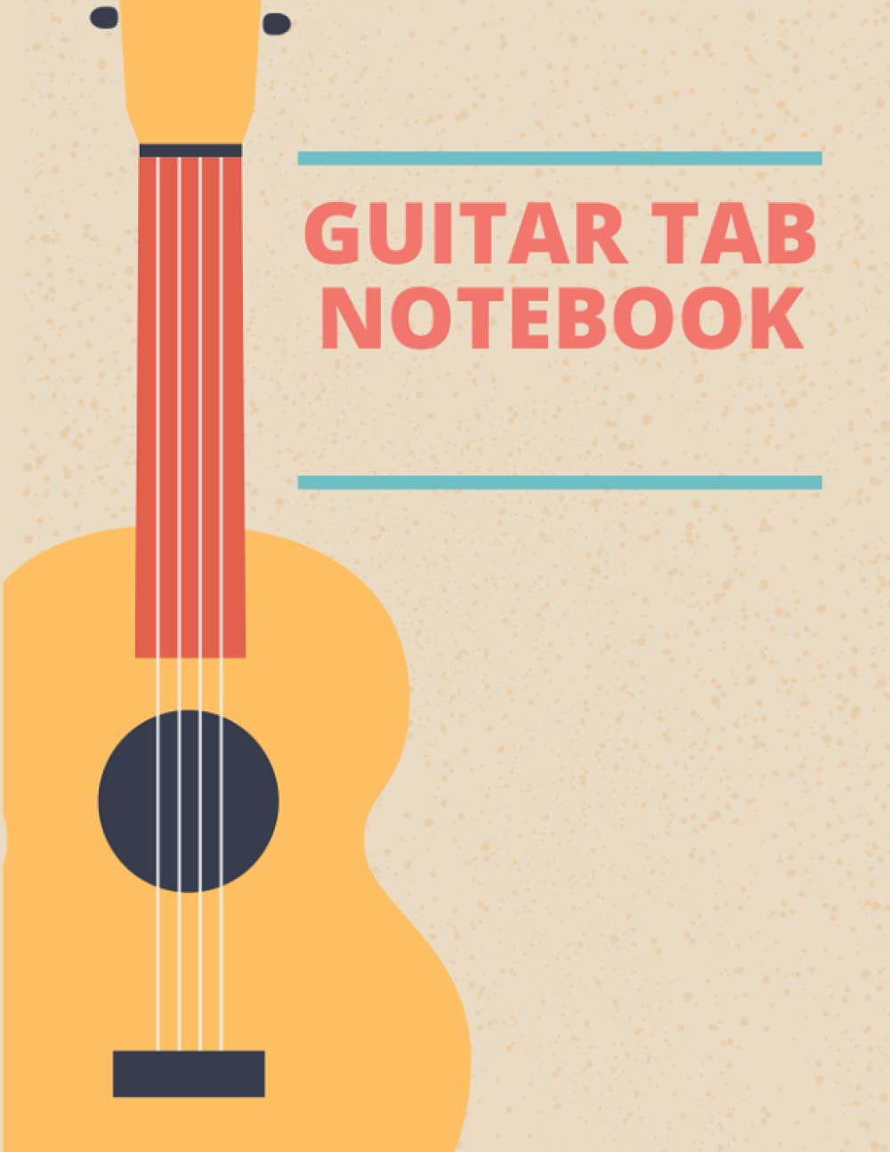 Guitar Tab Notebook: Blank Guitar Tablature Writing Paper with Chord Fingering Charts | music lovers journals | Tablature Sheet Music Staff Manuscript Composition Paper