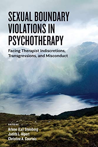 Buy Sexual Boundary Violations in Psychotherapy: Facing Therapist Indiscretions, Transgressions, and Misconduct — BookShops.in