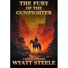 Fury of the Gunfighter Audiolibro Por Wyatt Steele arte de portada