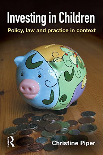 Investing in Children: Policy, Law and Practice in Practice      Kindle Edition