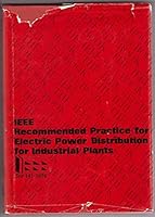 IEEE recommended practice for electric power distribution for industrial plants 0471026867 Book Cover