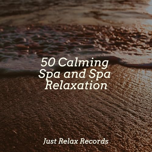 Spiele 50 Calming Spa and Spa Relaxation von PowerThoughts Meditation ... - Importeada Relaxing Spa Techniques Stress Calming Aids