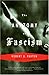 The Anatomy of Fascism
