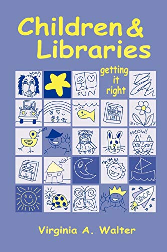 Children & Libraries: Getting It Right view 2