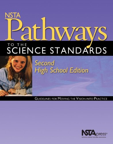 NSTA Pathways to the Science Standards, Second High School Edition ...