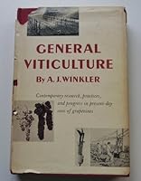 General Viticulture: Contemporary Research, Practices, and Progress in Present-day Care of Grapevines B000ANASYA Book Cover