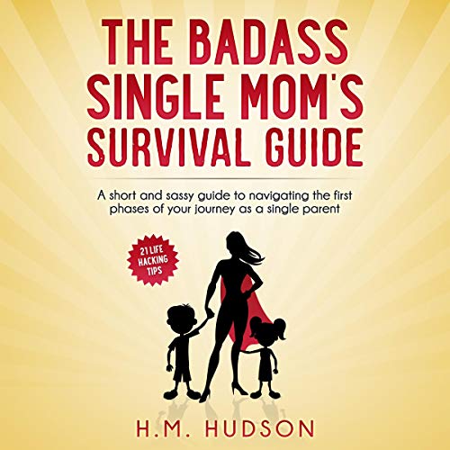 The Badass Single Mom's Survival Guide by H.M. Hudson episode artwork