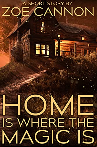 Cover of Home Is Where the Magic Is