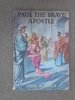 PAUL THE BRAVE APOSTLE First Bible Stories IX B0026QV9BU Book Cover
