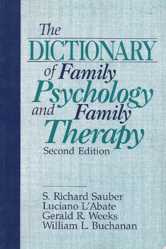The Dictionary of Family Psychology and Family ... 0803953321 Book Cover