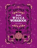 Guided Wicca Workbook: A Foundational Book to Include in Your New Witch Spells Supplies