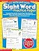 100 Write-and-Learn Sight Word Practice Pages: Engaging Reproducible Activity Pages That Help Kids Recognize, Write, and Really LEARN the Top 100 High-Frequency Words That are Key to Reading Success