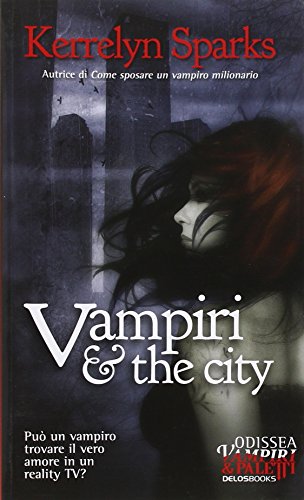 VAMPIRI & THE CITY VAMPIRI & THE CITY