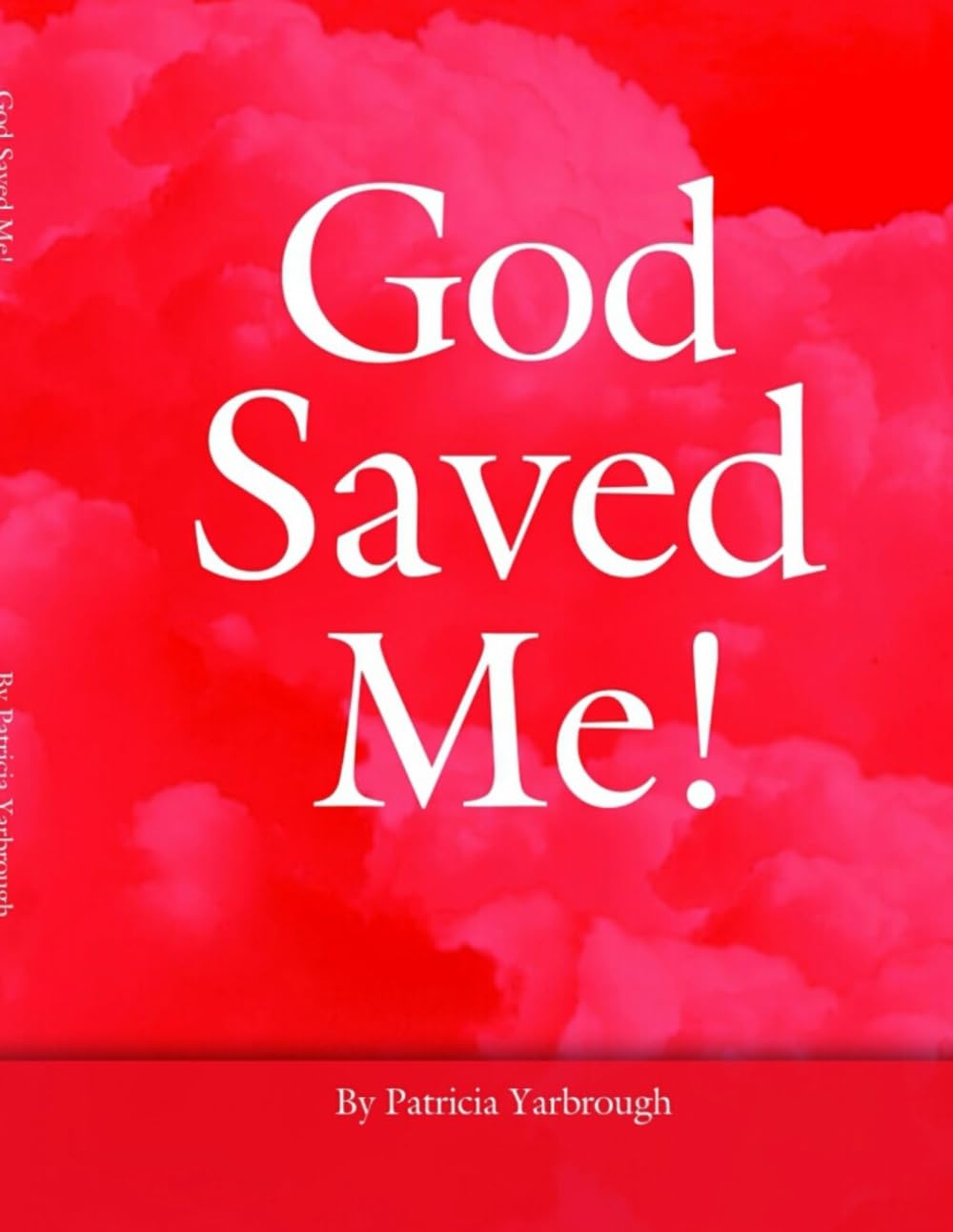 God Saved Me!