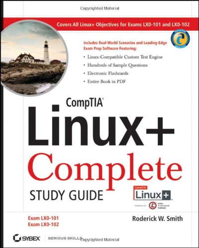 CompTIA Linux+ Complete Study Guide Authorized Courseware: Exams LX0 ...