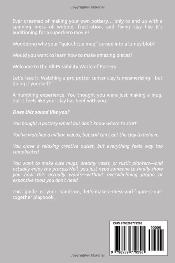 Potter's Wheel for Beginners: A Beginner-Friendly Step-by-Step Guide to Making Wheel-Thrown Pottery for Beginners - Image 2