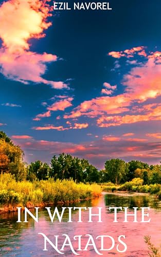 In with the Naiads: A Plus Size Menage Erotica FFFF Short Story