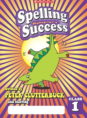 Spelling Success: Class 1
