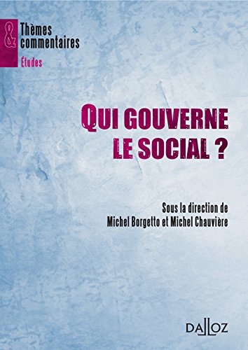 Qui gouverne le social ? Qui gouverne le social ?