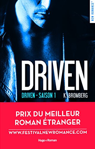 Télécharger Driven Saison 1 - Prix du meilleur roman étranger Festival New Romance 2016 PDF