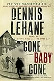  Gone, Baby, Gone: A Novel (Patrick Kenzie and Angela Gennaro Book 4) (English Edition)