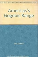 Americas's Gogebic Range 0970428340 Book Cover