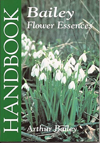 Bailey Flower Essences Handbook 0953602117 Book Cover