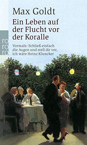 Ein Leben auf der Flucht vor der Koralle: Szenen und Prosa