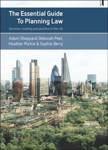 Buy The Essential Guide to Planning Law: Decision-Making and Practice in the UK — BookShops.in