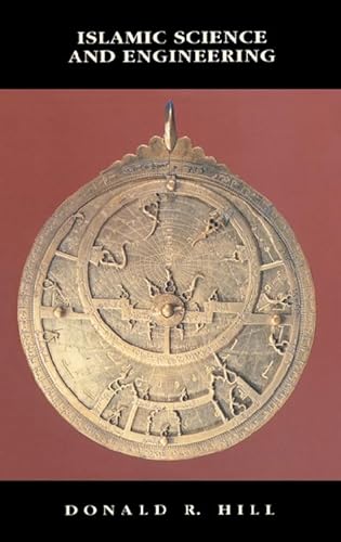 Islamic Science and Engineering (The New Edinburgh Islamic Surveys)