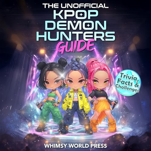 Page de couverture de The Unofficial KPop Demon Hunters Guide