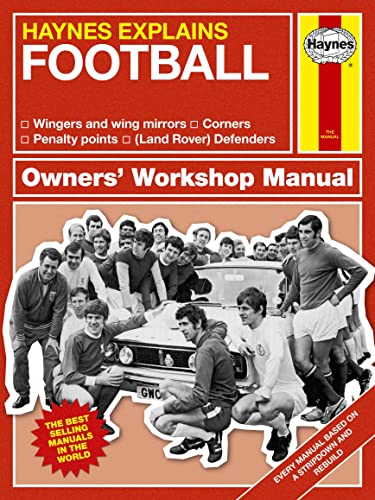 Football: Haynes Explains (Owner's Workshop Manual)