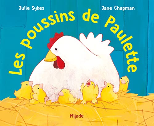 Les poussins de Paulette [French] 2871423598 Book Cover