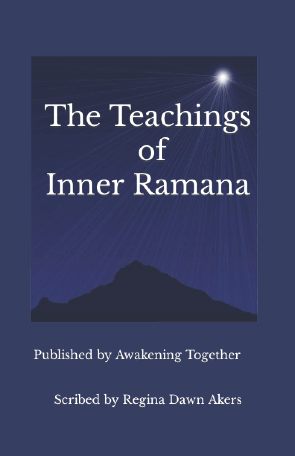 The Teachings of Inner Ramana