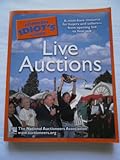 The Complete Idiot's Guide to Live Auctions