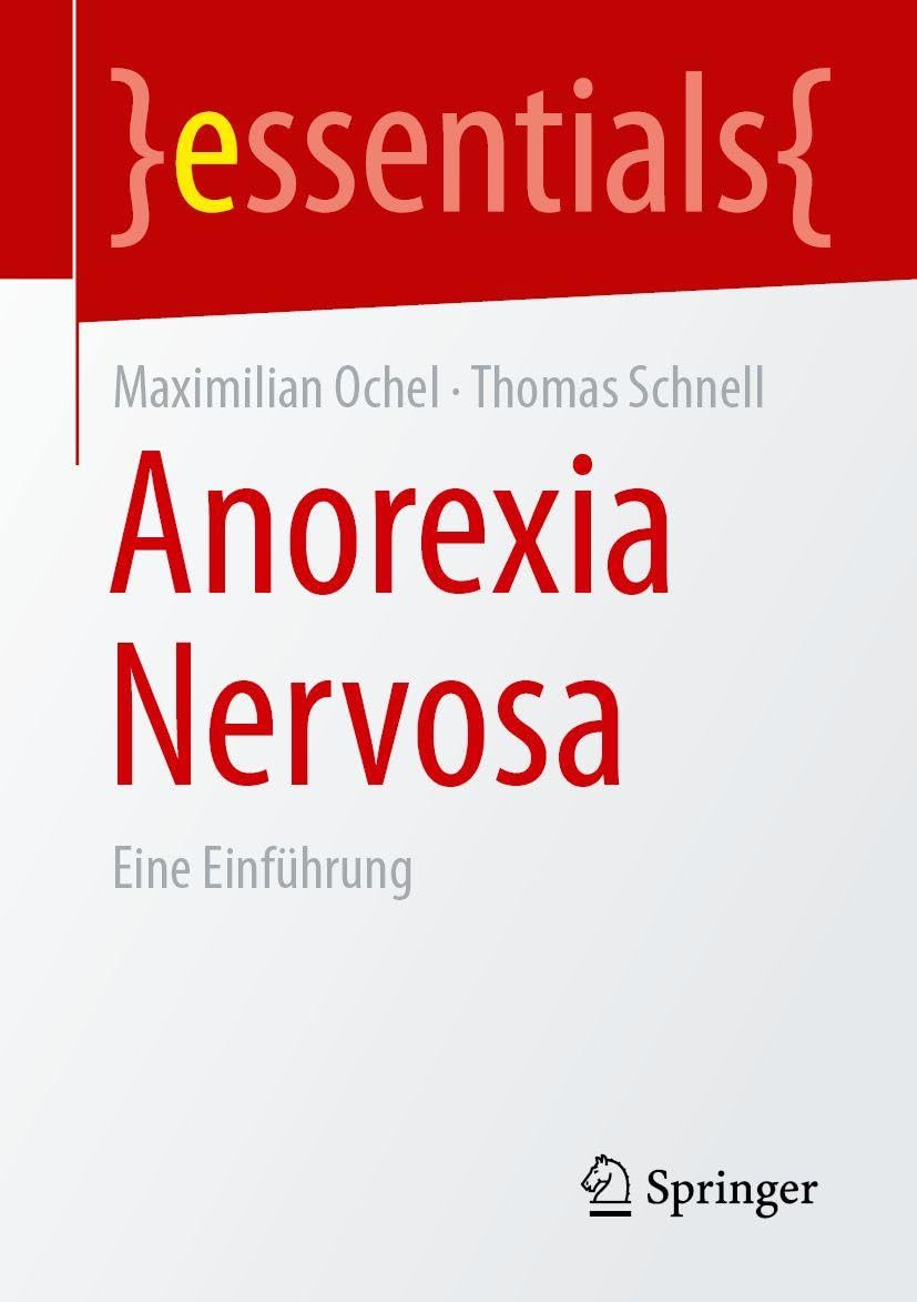 Anorexia Nervosa: Eine Einführung (essentials)