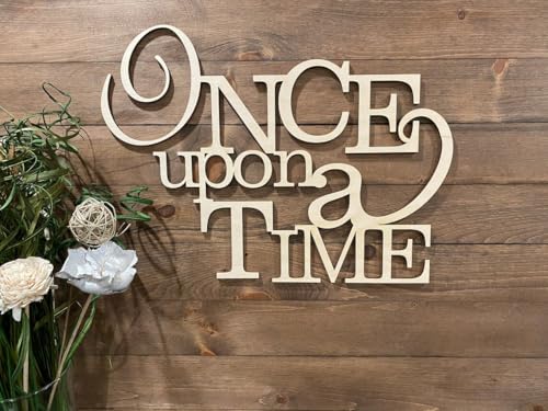 Wooden Once Upon a Time Sign for Backdrop, Once Upon a Time Wood Cut Out Nursery Wall Decor for Reading Corner Kids Room Family Bookshelf Home Décor Birthday Present DIY Decoration