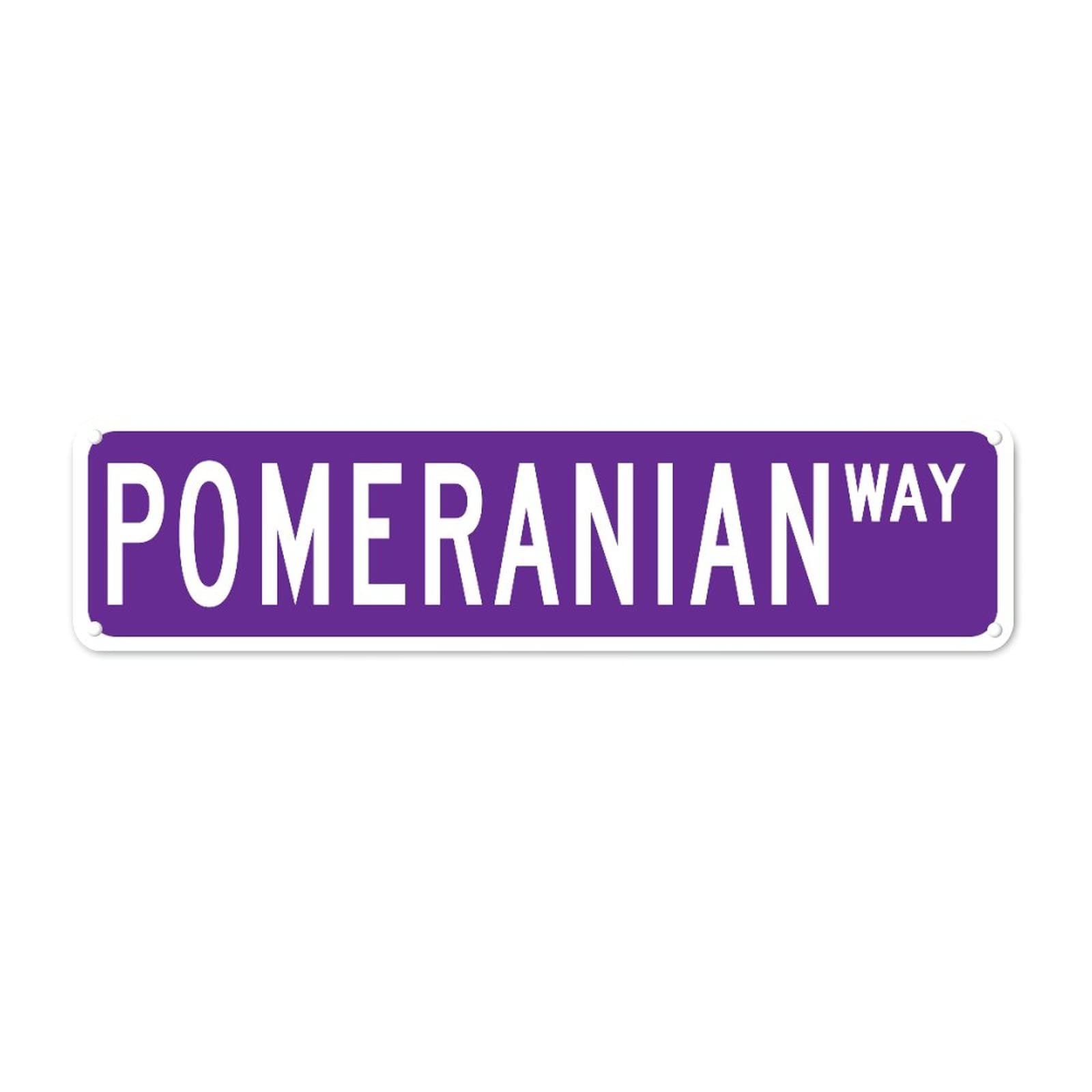 Pomeranian WAY Retro Tin Signs Aluminum Metal Sign for Home Kitchen Garden Wall Yard Pub Club Decor 4x16 Inch