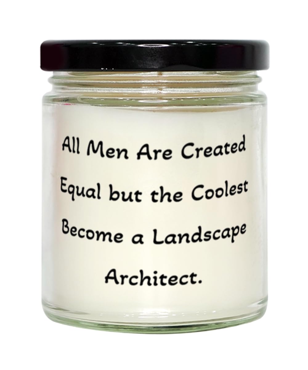 All Men are Created Equal but The. Landscape Architect Scent Candle, Love Landscape Architect Gifts, for Colleagues from Friends, Perfect Gifts for Landscape Architects, Unique Gifts for Landscape