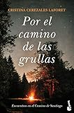 Por el camino de las grullas (Novela)