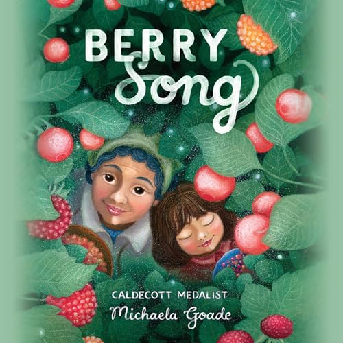 Audiobook: Berry Song by Michaela Goade episode artwork