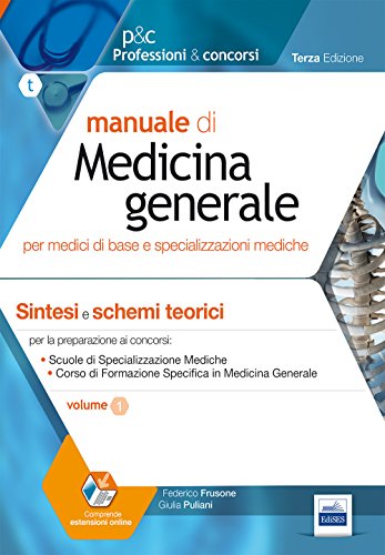 Manuale di medicina generale per medici di base e specializzazioni mediche (2 Volumi)