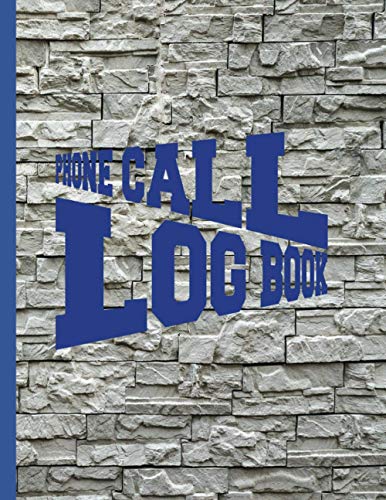 Phone Call Log Book: Phone Call and Voicemail Recording Notebook, Telephone Record Space, Messages and memos from telephone calls, Inbound and Outbound Call Tracker - 62, tarhrout